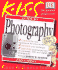 Kiss Guide to Photography (Keep It Simple Series)