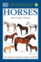 Handbooks: Horses: the Clearest Recognition Guide Available (Dk Smithsonian Handbook)