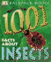 1, 001 Facts About Insects (Dk Backpack Books)