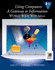 Using Computers a Gateway to Information World Wide Web Edition (Shelly and Cashman Series)