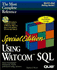 Using Watcom Sql/Special Edition/Book and Cd (Special Edition Using Watcom Sql)