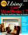 Using Corel Wordperfect Seven-Prevent, Detect, and Treat Your Sports Injuries Through the Latest Medical Techniques