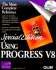 Using Progress V8