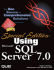 Special Edition Using Microsoft Sql Server 7.0