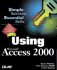 Using Microsoft Access 2000 (Using Series)