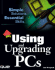Using and Upgrading Pcs