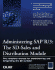 Administering Sap R/3: Sd-Sales and Distribution Module