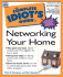 The Complete Idiot's Guide to Networking Your Home