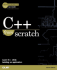 C++ From Scratch (the Jesse Liberty's From Scratch Series)