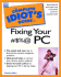 Complete Idiot's Guide to Fixing Your #$%@ Pc