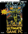 Building the Ultimate Game Pc (Bradygames Take Your Games Further)