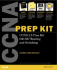 Ccna 2.0 Prep Kit 640-507 Routing and Switching (Exam Guide)