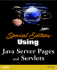 Special Edition Using Java Server Pages and Servlets
