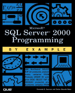 Microsoft Sql Server 2000 Programming By Example