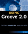 Special Edition Using Groove-Styles and Techniques