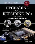 Upgrading and Repairing Pcs (13th Edition)