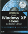 Special Edition Using Windows Xp Home Edition, Bestseller Edition