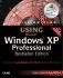 Special Edition Using Microsoft Windows Xp: Professional Edition