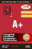 A+ Exam Cram 2 (Exam Cram 220-221, Exam Cram 220-222) [With Cdrom]