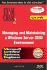 Managing and Maintaining a Windows Server 2003 Environment: McSe, Exam 70-290