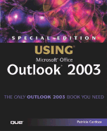 Using Microsoft Office Outlook 2003; Special Edition