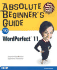 Absolute Beginner's Guide to Wordperfect 11