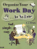 Organize Your Work Day...in No Time