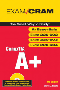 Exam Cram Comptia a+: Exams 220-602, 220-603, 220-604