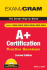 Exam Cram Comptia a+: Practice Questions: Essentials, Exams 220-602, 220-603, 220-604