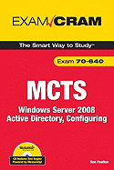 McTs 70-640 Exam Cram: Windows Server 2008 Active Directory, Configuring