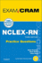 Nclex-Rn Practice Questions (Exam Cram)