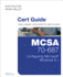 McSa 70-687 Cert Guide: Configuring Microsoft Windows 8.1