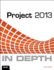 Project 2013 in Depth