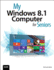 My Windows 8.1 Computer for Seniors