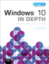 Windows 10 in Depth (Includes Content Update Program)