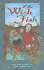 The Wish Fish (All the World's a Stage)