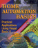 Home Automation Basics-Practical Applications Using Visual Basic 6 (Sams Technical Publishing Connectivity Series)