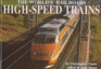 High-Speed Trains (the World's Railroads)