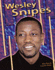 Wesley Snipes (Black Americans of Achievement)
