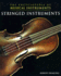 Stringed Instruments (the Encyclopedia of Musical Instruments)