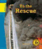 To the Rescue (on the Job)