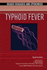 Typhoid Fever (Deadly Diseases and Epidemics)