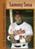 Sammy Sosa (the Great Hispanic Heritage)