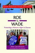 Roe V. Wade (Great Supreme Court Decisions)