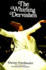 The Whirling Dervishes: Being an Account of the Sufi Order Known as the Mevlevis and Its Founder the Poet and Mystic Mevlana Jalalu'Ddin Rumi (Suny)