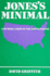 Jones's Minimal: Low-Wage Labor in the United States (Suny Series in the Anthropology of Work)