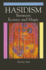 Hasidism: Between Ecstasy and Magic [Suny Series in Judaica: Hermeneutics, Mysticism, and Religion]