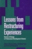 Lessons From Restructuring Experiences: Stories of Change in Professional Development Schools (Restructuring School Change)