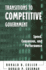 Transitions to Competitive Government: Speed, Consensus, and Performance (Suny Series in Human Communication Processes, )