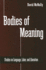 Bodies of Meaning: Studies on Language, Labor, and Liberation (Suny Series in Radical Social and Political Theory)